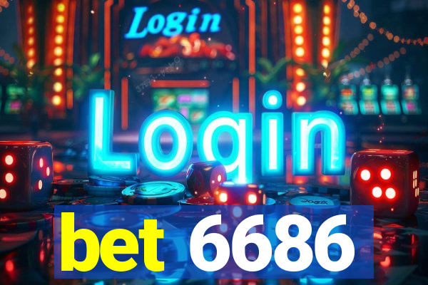 bet 6686