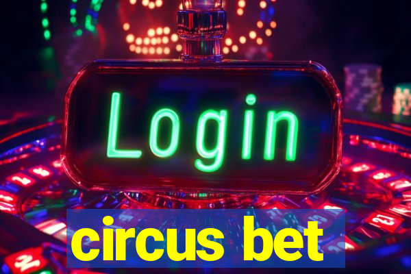 circus bet