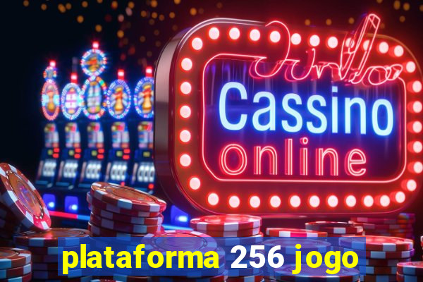 plataforma 256 jogo