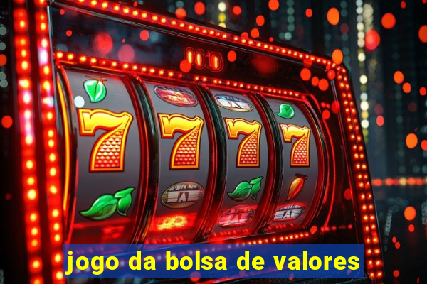 jogo da bolsa de valores