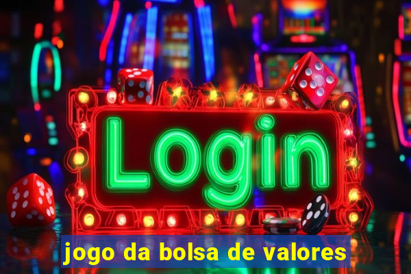 jogo da bolsa de valores