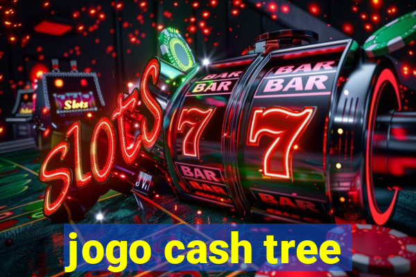 jogo cash tree