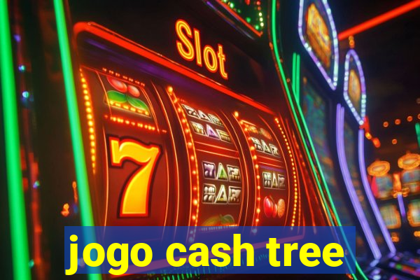 jogo cash tree