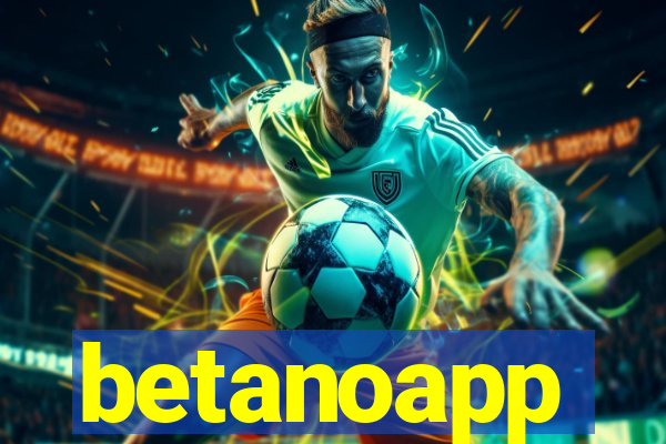 betanoapp