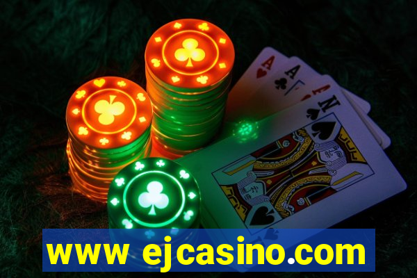 www ejcasino.com