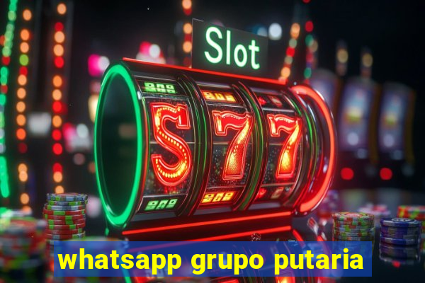 whatsapp grupo putaria