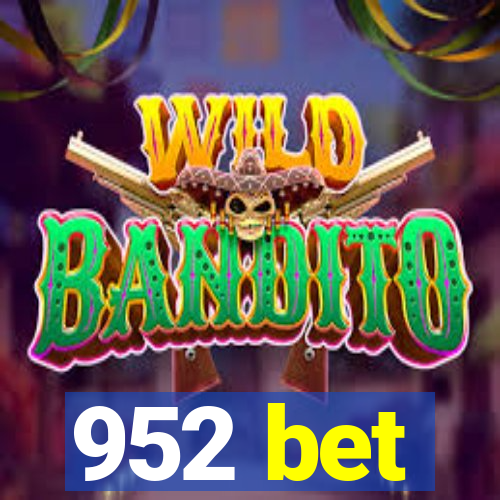 952 bet