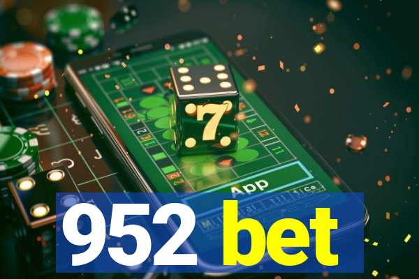 952 bet