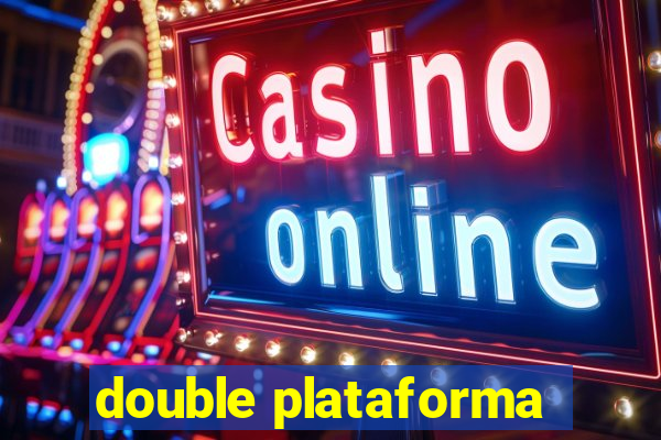 double plataforma