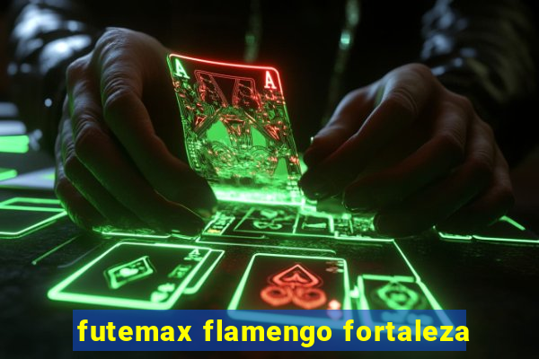 futemax flamengo fortaleza