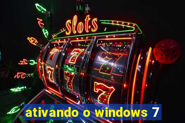 ativando o windows 7