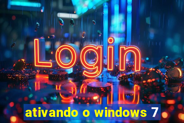 ativando o windows 7