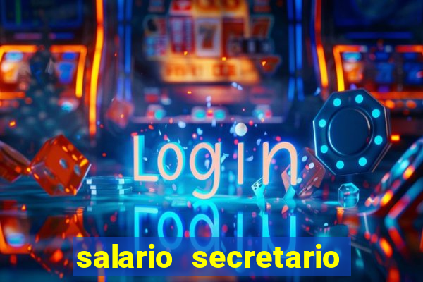 salario secretario de esportes