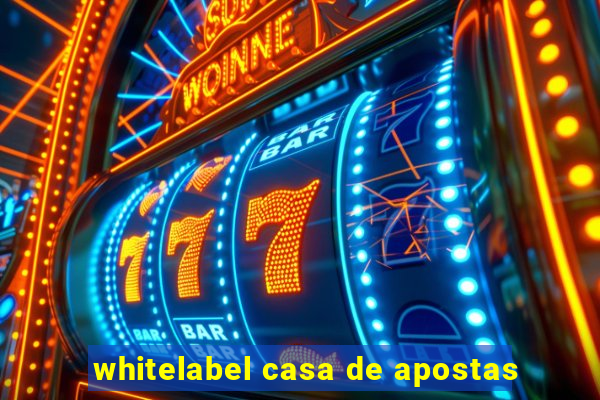 whitelabel casa de apostas