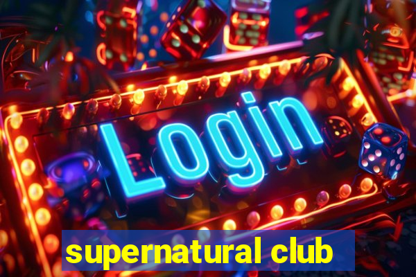 supernatural club