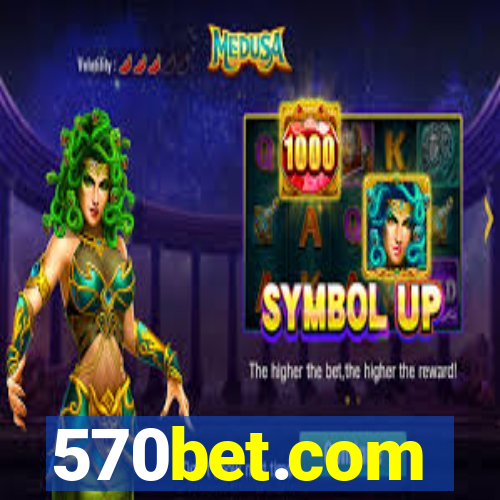 570bet.com