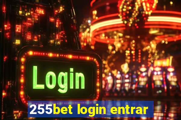 255bet login entrar