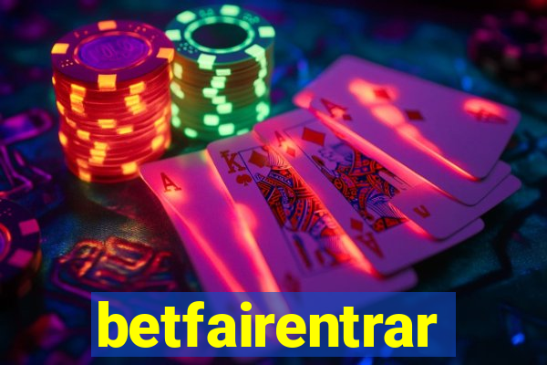 betfairentrar