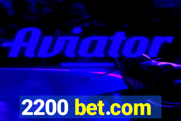 2200 bet.com