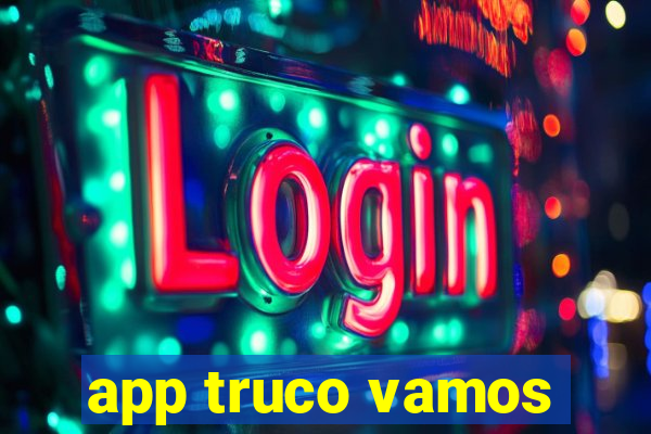 app truco vamos