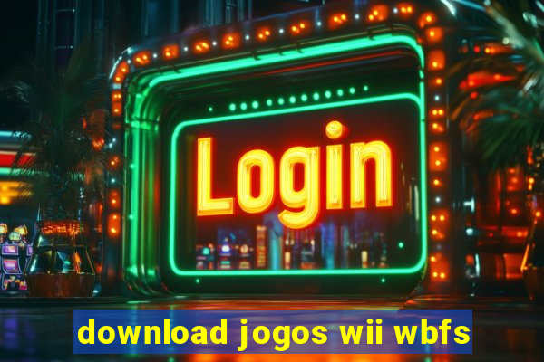 download jogos wii wbfs