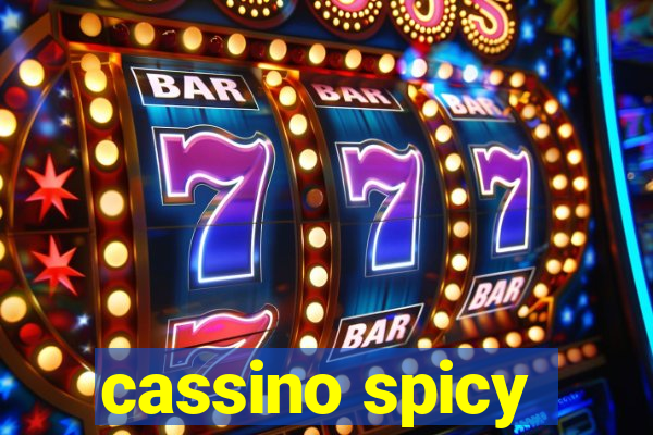 cassino spicy