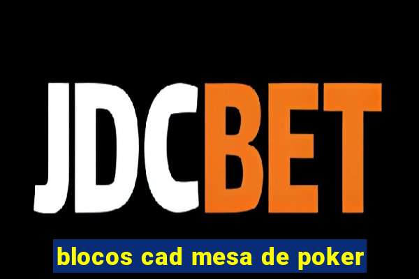 blocos cad mesa de poker