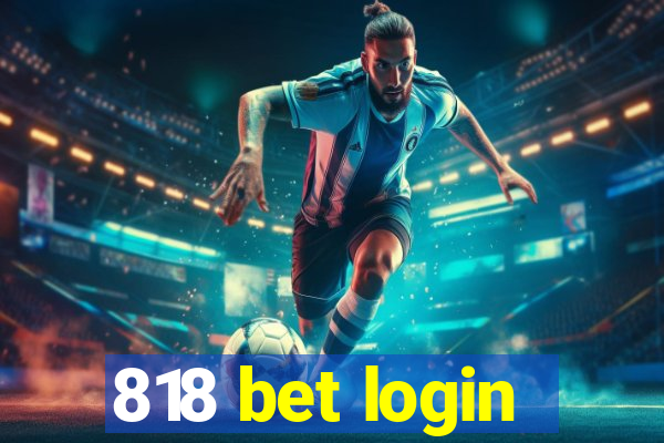 818 bet login