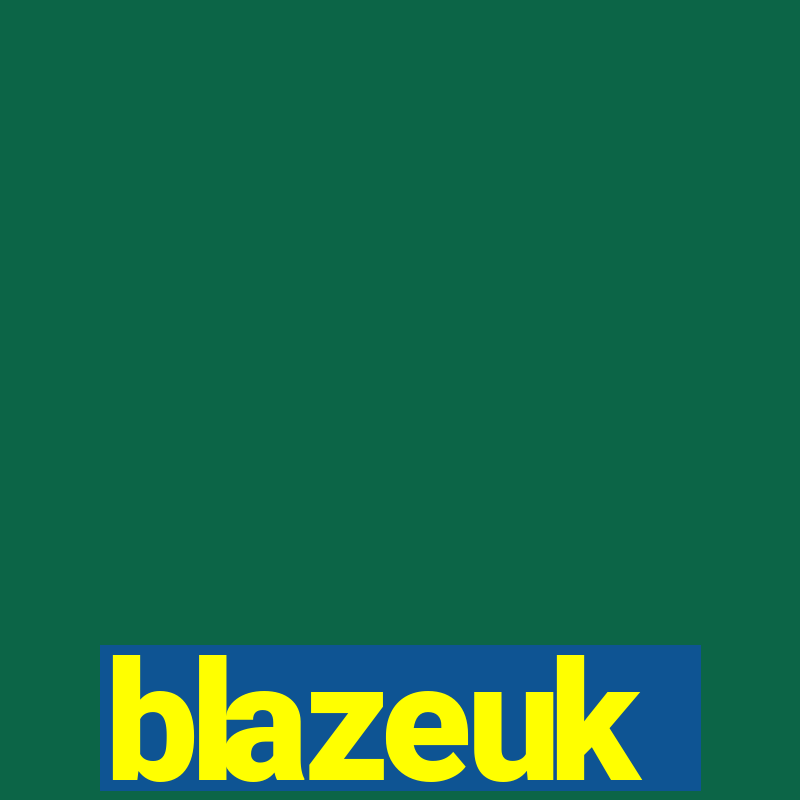 blazeuk