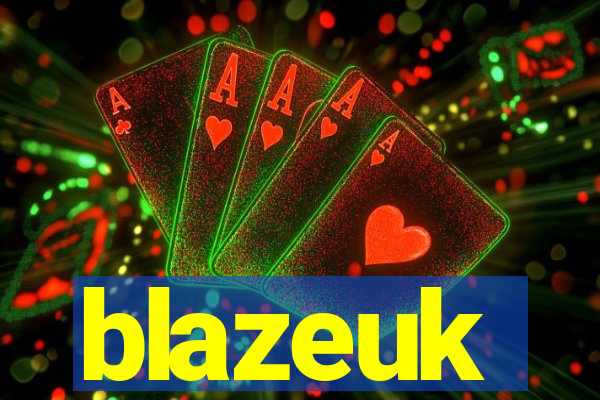 blazeuk