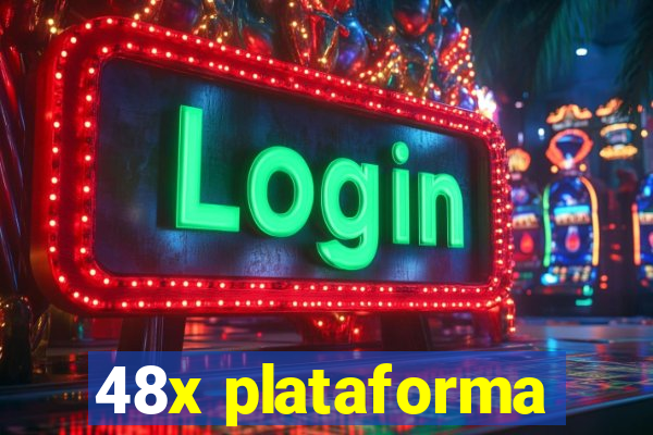 48x plataforma