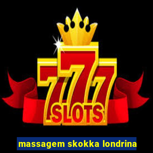 massagem skokka londrina