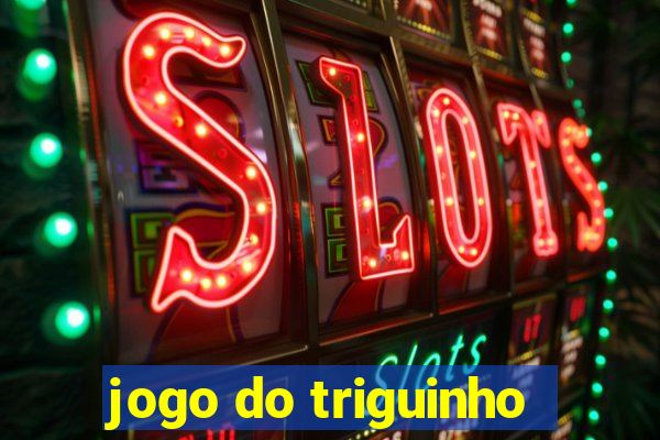 jogo do triguinho