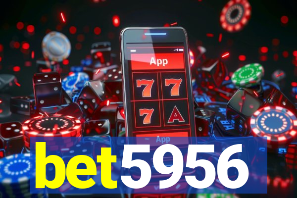 bet5956