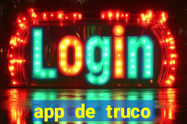 app de truco valendo dinheiro