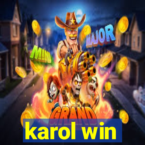 karol win