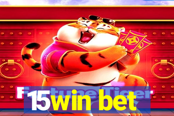 15win bet