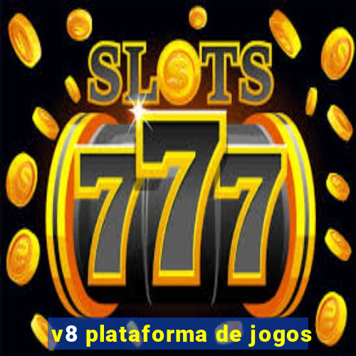 v8 plataforma de jogos