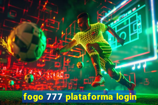 fogo 777 plataforma login