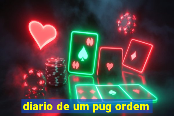 diario de um pug ordem