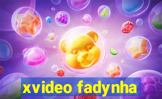 xvideo fadynha