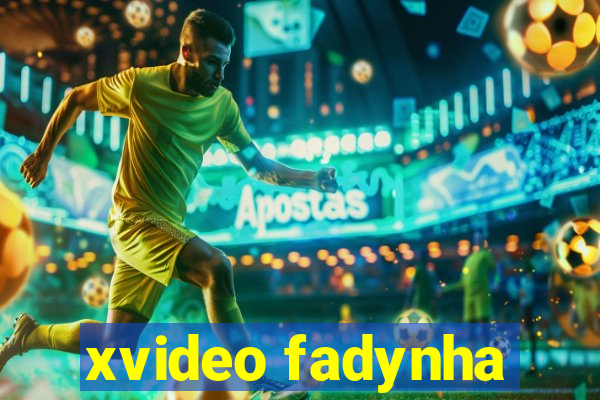 xvideo fadynha