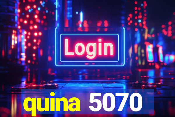 quina 5070