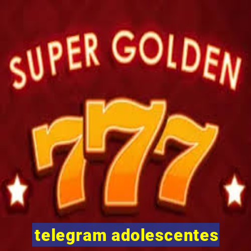 telegram adolescentes