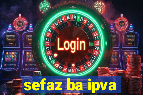 sefaz ba ipva