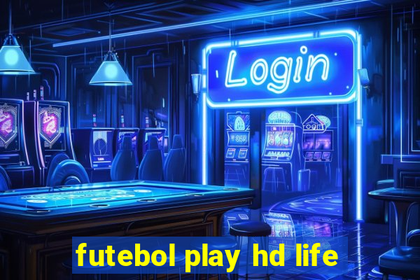 futebol play hd life