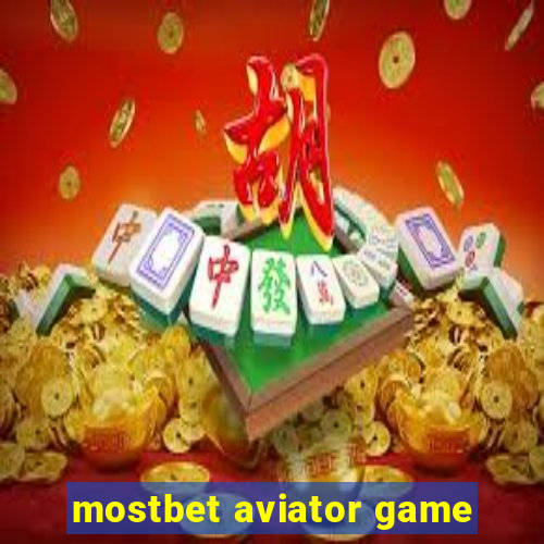 mostbet aviator game