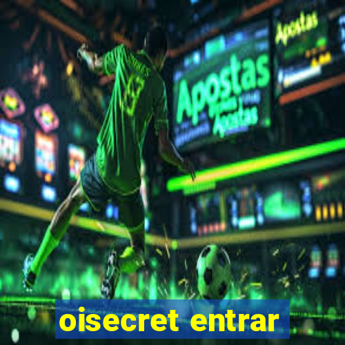 oisecret entrar