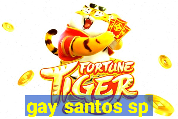 gay santos sp