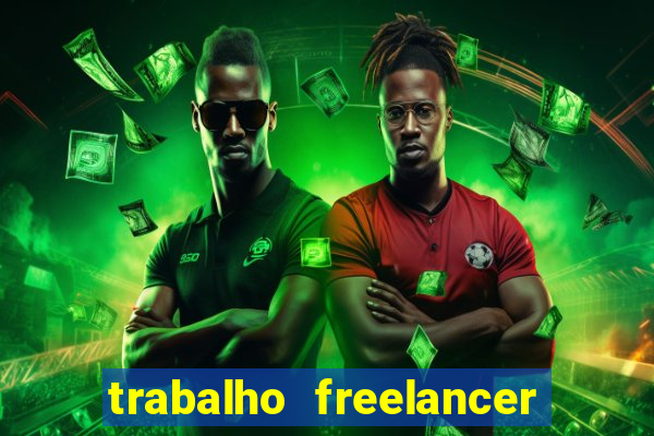 trabalho freelancer online digitador